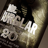 Mr. Burglar's whisky concept Mr. Burglar's whisky concept